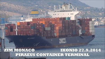 ZIM MONACO arrival at  Piraeus Container terminal