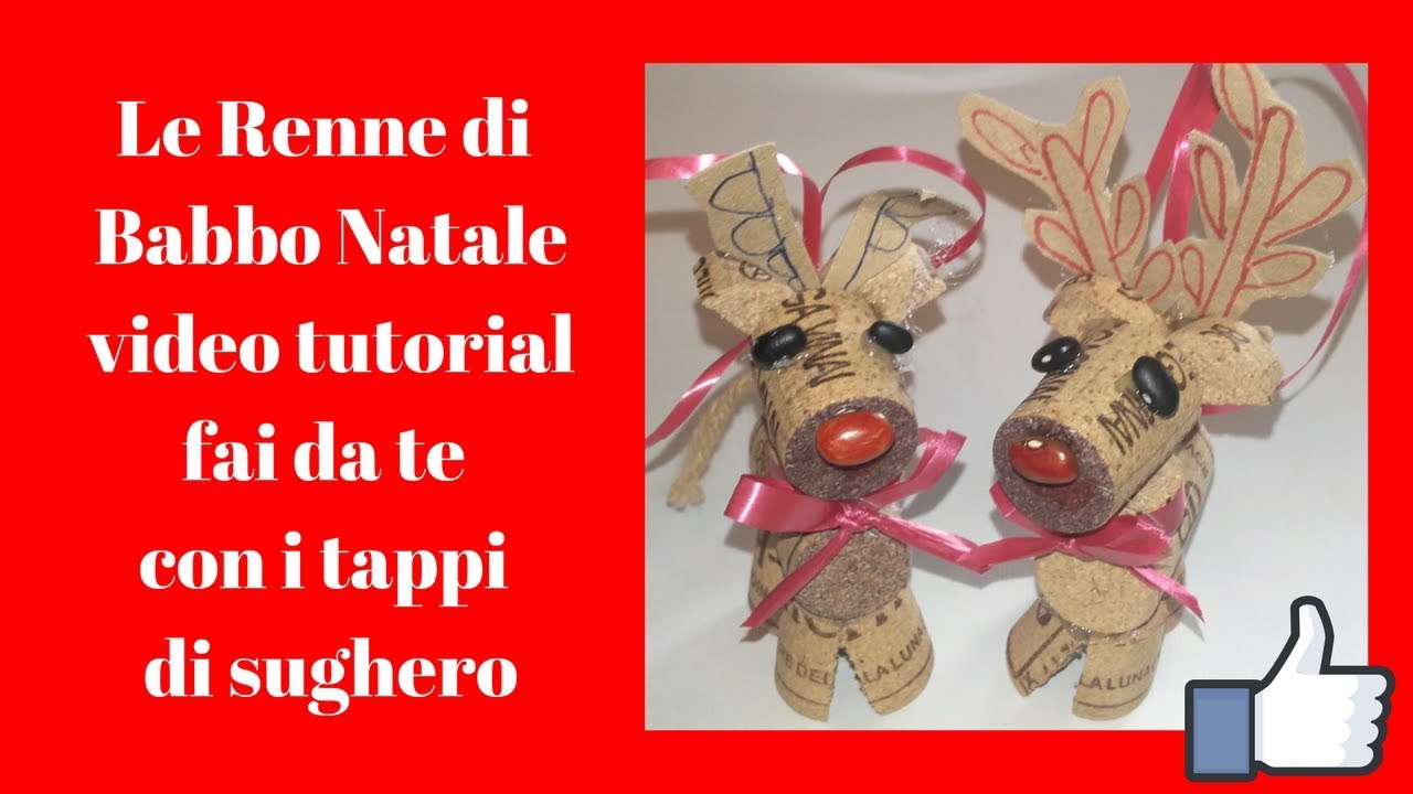 Renne Di Babbo Natale Con Tappi Di Sughero Tutorial