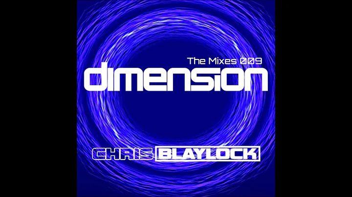 Trance Mix (Dimension The Mixes 009 Chris Blaylock)