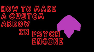 How to make a custom Psych Arrow in 2 Minutes!