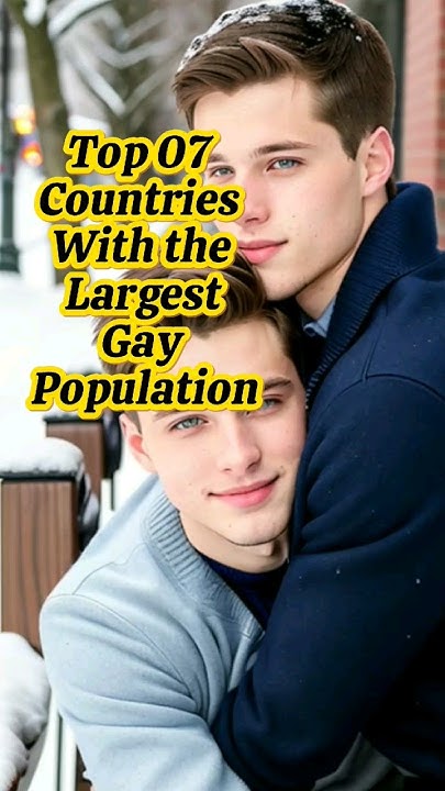 top-07-countries-with-the-largest-gay-population-shorts