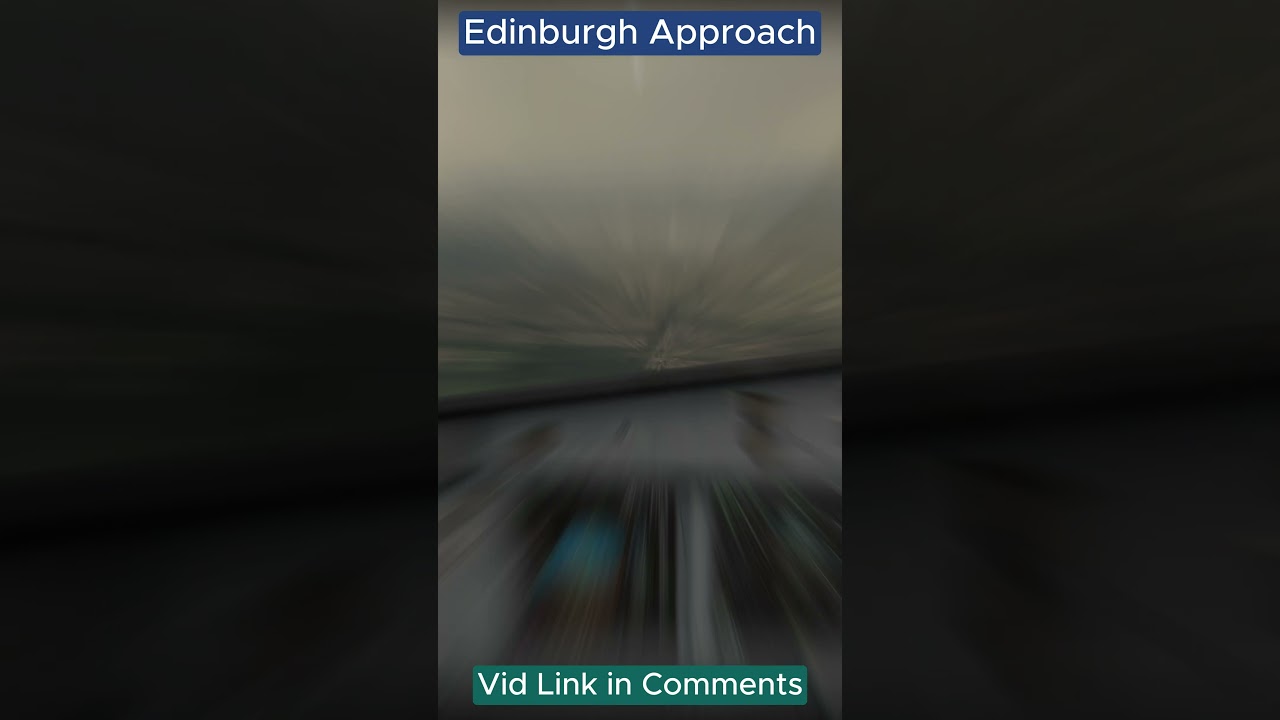 Edinburgh (EGPH) Approach & Landing A320N - ALMOST CRASH  