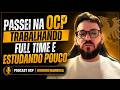 Passei no OCP Mesmo Estudando Pouco e Trabalhando Full Time | Rodrigo Barbosa
