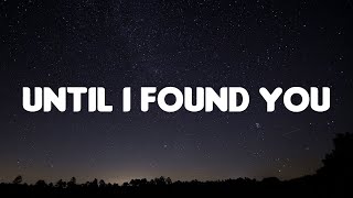 Stephen Sanchez, Em Beihold - Until I Found You (Lyrics) mix