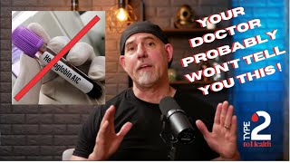 A1C is NOT Your Disease!