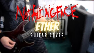 Nothingface - Ether (Guitar Cover)