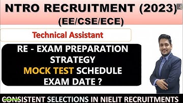 NTRO TECHNICAL ASSISTANT EXAM FINAL STRATEGY (2023) | EXAM DATE & MOCK TEST SCHEDULE