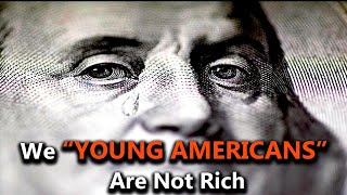 Why A Generation of Americans Feels So Poor