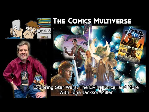 Interview With John Jackson Miller: Star Wars, The Living Force, And Everything Else