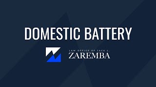 Law Offices of Jack L. Zaremba, P.C. Video - Joliet Domestic Battery Attorney | Will County Domestic Violence Lawyer | Illinois