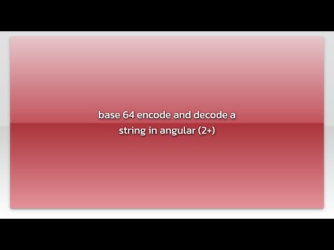base 64 encode and decode a string in angular (2+)