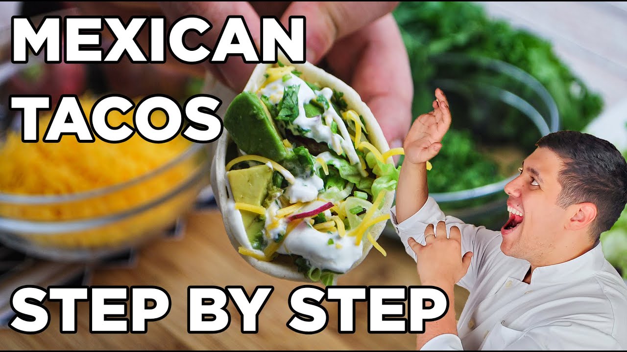 The Best Mexican Tacos Step by Step