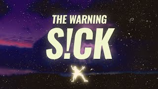 The Warning - S!CK (Lyrics)