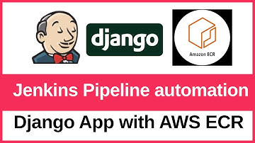 How to use Jenkins to automate building and pushing Docker image to AWS ECR for a Django App