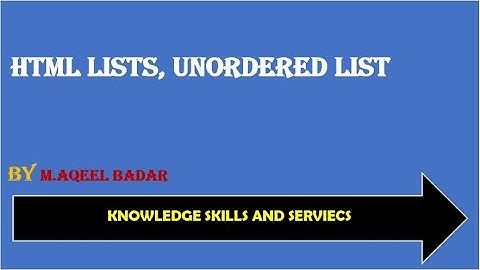 What are HTML Lists, [Unordered List] Lecture-13 [HTML tutorial for beginners in Urdu/Hindi]
