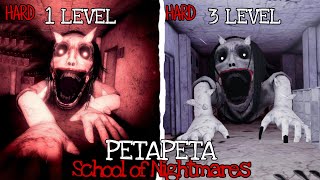 PETAPETA: School of Nightmares HARD - Levels 1 to 3 Full Walkthrough