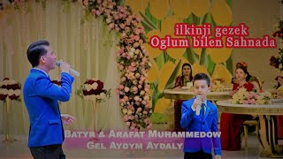 Batyr & Arafat Muhammedow - Gel Aydym Aydaly, Syrly Gözel Resimi