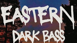 EASTERN DARK BASS TRAP