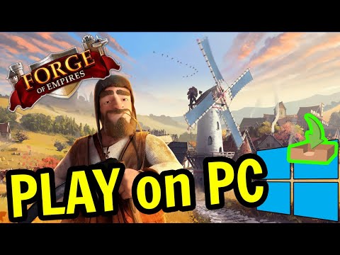 ? How to PLAY [ Forge of Empires ] on PC ▶ DOWNLOAD and INSTALL