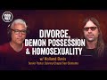 Holland Davis / Divorce, Demon Possession & Homosexuality