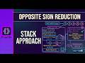 Opposite Sign Pair Reduction