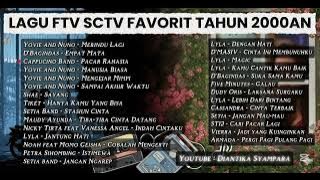 DERETAN LAGU FTV SCTV 2000an YANG BIKIN NOSTALGIA BERAT! Dijamin Bikin Senyum-Senyum Sendiri