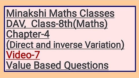 DAV Class-8(Maths) Chapter-4(Direct and Inverse Variation) Video-7 Value Based Questions