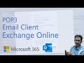 POP3 Email Client ke Microsoft 365 / Exchange Online Kiosk