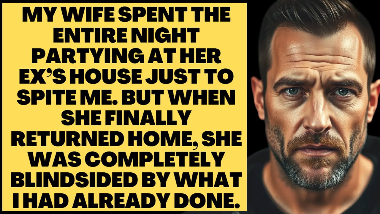 My wife partied at her ex’s — she came home to a shock | Cheating wife ...