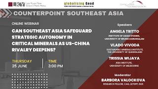 [CSA Series] Can SEA Safeguard Strategic Autonomy in Critical Minerals as US–China Rivalry Deepens?