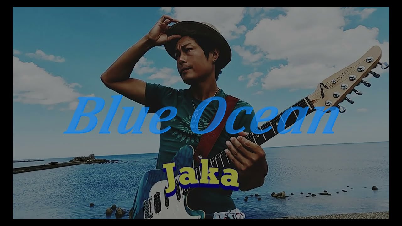 Obejrzyj Instrumental Guitar Music【Blue Ocean】/Jaka (Shinsuke Yuguchi) w YouTube Obejrzyj Instrumental Guitar Music【Blue Ocean】/Jaka (Shinsuke Yuguchi) w YouTube