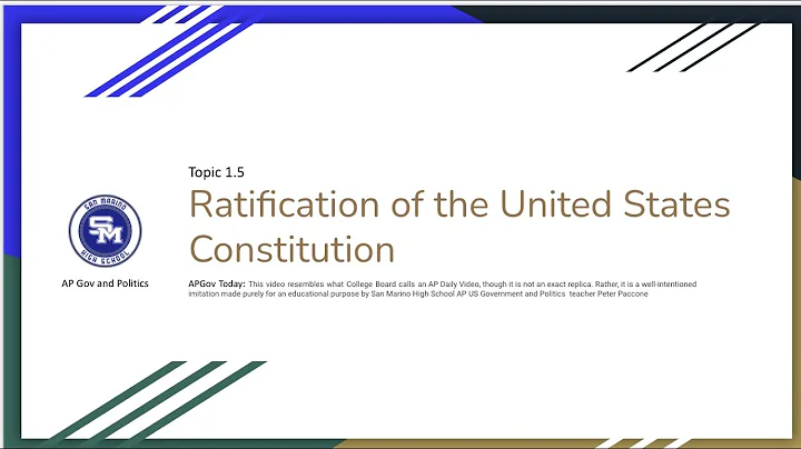 APGov Topic 1 5: (The Ratification of the United States Constitution)