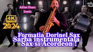 🎁❄️🎄NOU 2024❄️Formatia Dorinel Sax 🎄 Sarba Instrumentala Sax si Acordeon ❗❗❗