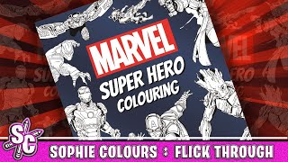 Marvel Super Hero Colouring Book Flick Through Flip Through @sophiecolours