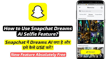 How to Use Snapchat Dreams AI Selfie | Snapchat Dreams AI feature