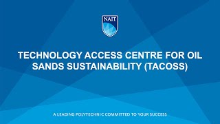 Technology Access Centre for Oil Sands Sustainability (TACOSS)