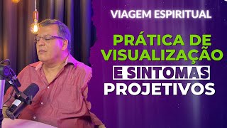 Prática de Visualização e Sintomas Projetivos