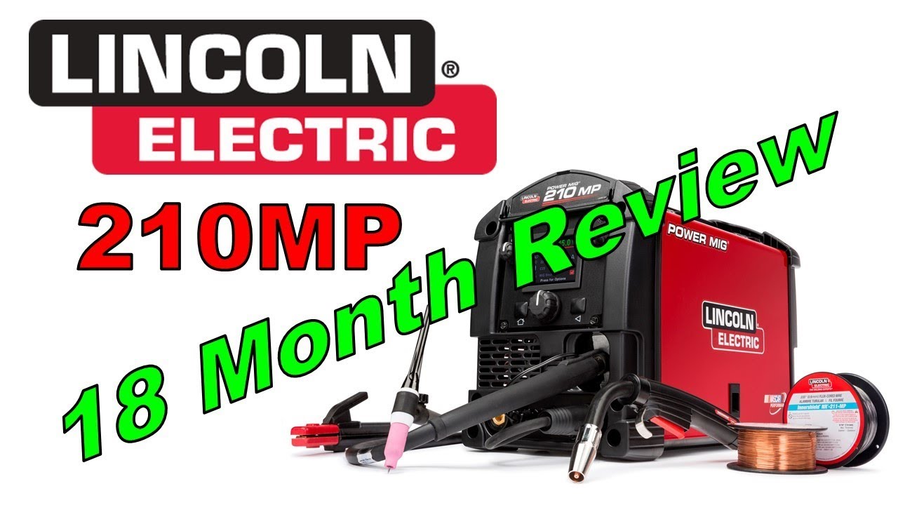 Lincoln Electric 210MP 18 month review YouTube