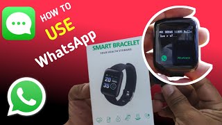 How to use WhatsApp in smart bracelet| smart watch ID116