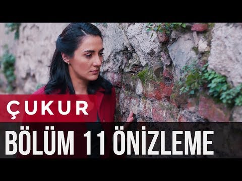 Çukur 11. Bölüm - Ön İzleme