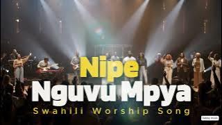 Nipe Nguvu Mpya –  Swahili Worship (Live Experience 2025)