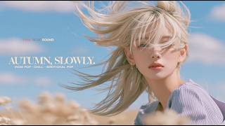 𝐏𝐥𝐚𝐲𝐥𝐢𝐬𝐭 | Soft Indie Pop for a Breezy Autumn Day 🍂 Feel-Good Music to Unwind screenshot 3