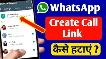 WhatsApp create Call link kaise hataye | whatsapp create Call link kaise delete kare | New Update