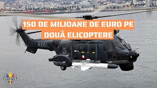De ce plătește România 150 de milioane de euro pe două elicoptere?