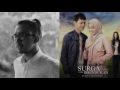 RYAN HO - ASMAUL HUSNA | SOUNDTRACK SURGA YANG TAK DIRINDUKAN