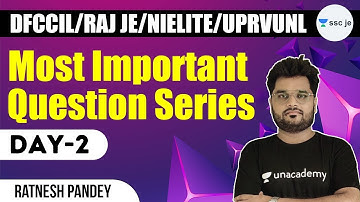 Most Important Question Series | Day-2 | DFCCIL/RAJ JE/NIELITE/UPRVUNL JE | Ratnesh Pandey