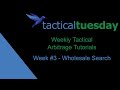 Tactical Arbitrage Wholesale Search - Tactical Tuesday #3 (2019)