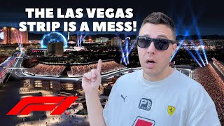 Worst Time to Visit Las Vegas. Formula One Is Taking Over The Strip!
