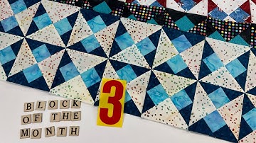 BLOCK #3 for our 2022 Block of the Month! (#3 of 12) See all the color ways at the end of the video!