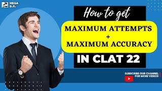 How to Get Maximum Attempts with Accuracy in CLAT 2022 | Chance to Increase your Attempts | MEGA GK